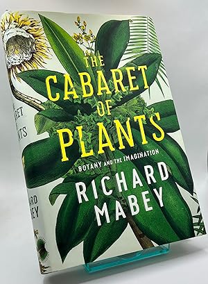 Bild des Verkufers fr The Cabaret of Plants: Botany and the Imagination zum Verkauf von Book_Attic