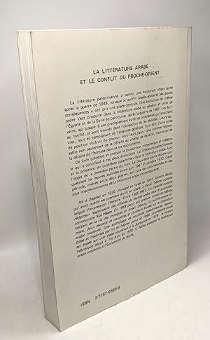 Seller image for La litterature arabe et le conflit au proche-orient : 1948-1973 - prface de Maxime Rodinson for sale by crealivres