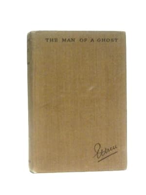 Image du vendeur pour The Man of a Ghost mis en vente par World of Rare Books