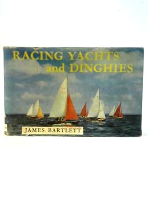 Bild des Verkufers fr Racing Yachts and Dinghies zum Verkauf von World of Rare Books