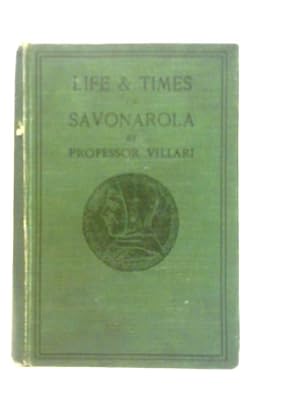 Image du vendeur pour Life and Times of Girolamo Sabonarola mis en vente par World of Rare Books