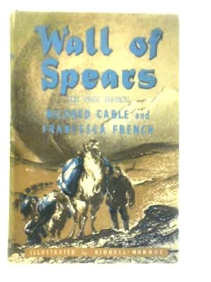 Imagen del vendedor de Wall of Spears: The Gobi Desert a la venta por World of Rare Books