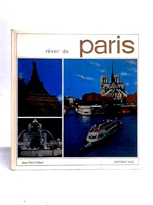 Image du vendeur pour Rever De Paris mis en vente par World of Rare Books