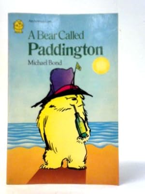 Seller image for A Bear Called Paddington for sale by World of Rare Books
