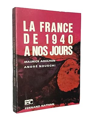 Seller image for La France de 1940  nos jours for sale by Librairie Douin