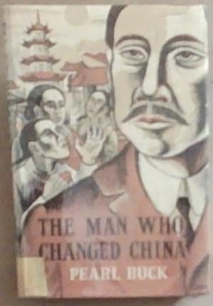 Bild des Verkufers fr The Man Who Changed China The Story of Sun Yat-sen zum Verkauf von Chapter 1