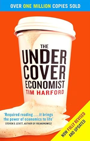 Imagen del vendedor de The Undercover Economist a la venta por Smartbuy