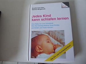 Imagen del vendedor de Jedes Kind kann schlafen lernen. Das Ein- und Durchschlaf-Buch. Hardcover a la venta por Deichkieker Bcherkiste