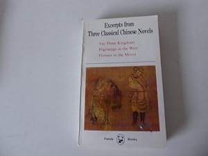 Seller image for Excerpts from Three Classical Chinese Novels: The Three Kingdoms Pilgrimage to the West. Flowers in the Mirror. Paperback for sale by Deichkieker Bcherkiste