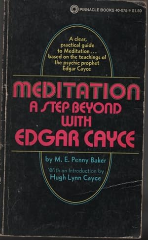 Meditation : a Step Beyond with Edgar Cayce