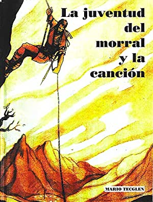 Imagen del vendedor de LA JUVENTUD DEL MORRAL Y LA CANCIN a la venta por LIBRERIA ANTICUARIO BELLVER MADRID