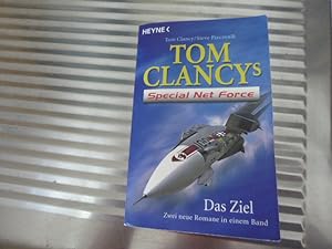 Bild des Verkufers fr Tom Clancys Special Net Force. Das Ziel. 2 Romane in einem Band. TB zum Verkauf von Deichkieker Bcherkiste