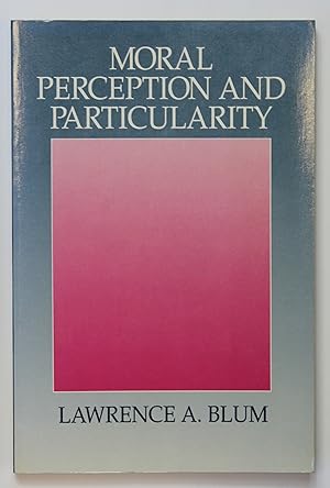 Seller image for Moral Perception and Particularity for sale by Our Kind Of Books