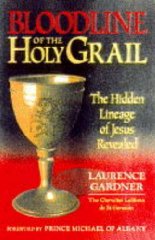 Bild des Verkufers fr Bloodline of the Holy Grail: The Hidden Lineage of Jesus Revealed zum Verkauf von Alpha 2 Omega Books BA