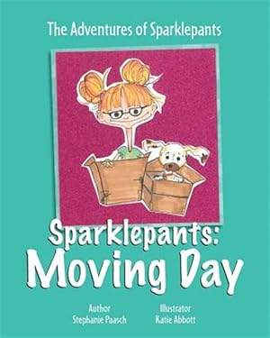 Imagen del vendedor de Sparklepants: Moving Day a la venta por GreatBookPrices