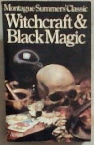 Bild des Verkufers fr Witchcraft and Black Magic (Montague Summers' Classic) zum Verkauf von Chapter 1