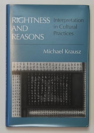 Seller image for Rightness and Reasons: Interpretation in Cultural Practices for sale by Our Kind Of Books