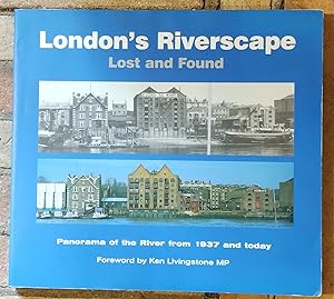 Bild des Verkufers fr London's Riverscape Lost and Found: Panorama of the River from 1937 and Today zum Verkauf von Trinders' Fine Tools