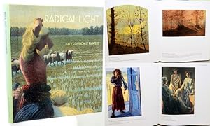 Seller image for RADICAL LIGHT. Italy s Divisionist Painters 1891-1910. With contributions by Lara Pucci and Linda Schdler. for sale by Francis Edwards ABA ILAB