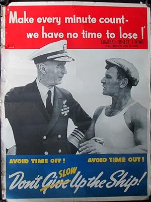 "Make every minute count - we have no time to lose!" Circa World War II Navy Poster