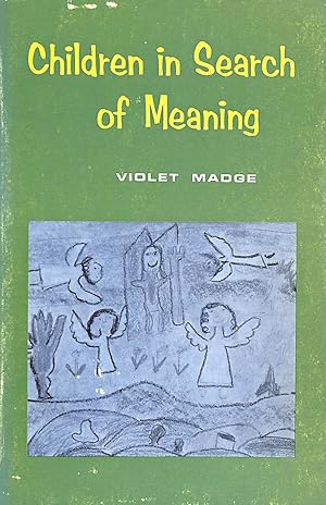 Children in Search of Meaning