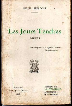 Les jours tendres. Poèmes