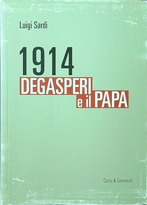 1914. De Gasperi e il Papa