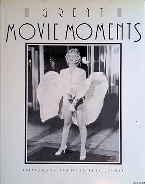 Seller image for Great Movie Moments: Photographs from the Kobal Collection for sale by Klondyke