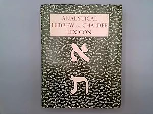Seller image for The Analytical Hebrew and Chaldee Lexicon for sale by Goldstone Rare Books