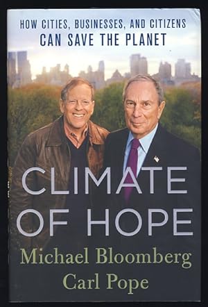 Climate of Hope: How Cities, Businesses, and Citizens Can Save the Planet