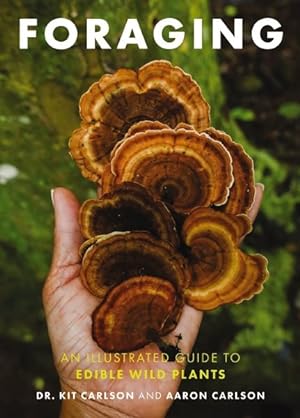 Seller image for Foraging : An Illustrated Guide to Edible Wild Plants for sale by GreatBookPrices