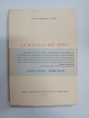 Bild des Verkufers fr La Batalla del Ebro. Asedio y defensa de Gandesaen sus aspectos militar, econmico, demogrfico y urbanstico zum Verkauf von Stock Llibres