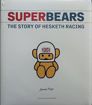 Seller image for Superbears The Story of Hesketh Racing for sale by Motoring Memorabilia