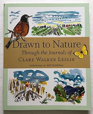 Drawn to Nature: Through the Journals of Clare Walker Leslie.