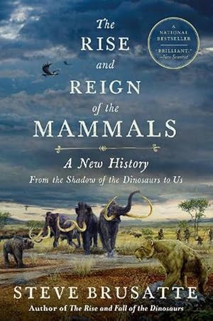 Imagen del vendedor de The Rise and Reign of the Mammals (Paperback) a la venta por Grand Eagle Retail