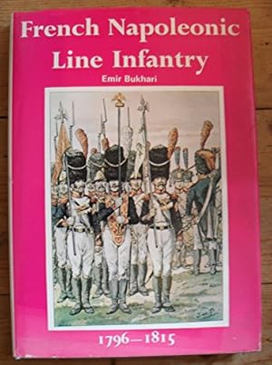 Imagen del vendedor de French Napoleonic Line Infantry a la venta por WeBuyBooks