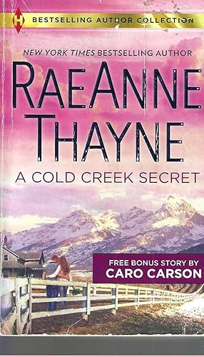 Seller image for A Cold Creek Secret & Not Just a Cowboy: A 2-in-1 Collection (Harlequin Bestselling Author Collection) for sale by Vada's Book Store