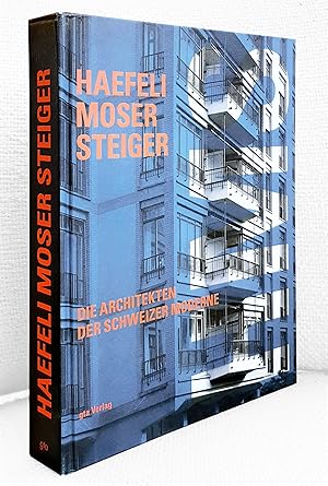 Bild des Verkufers fr Haefeli Moser Steiger. Die Architekten der Schweizer Moderne [Begleitpublikation zur Ausstellung 'Stuhl Haus Stadt - Haefeli Moser Steiger', Museum fr Gestaltung Zrich, 30. 3. - 1. 7. 2007] zum Verkauf von Versand-Antiquariat Dr. Gregor Gumpert