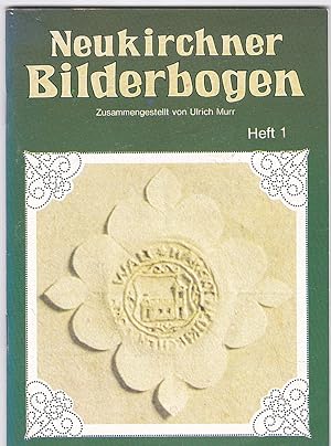 Neukirchner Bilderbogen Heft 1