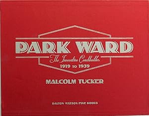 Seller image for Park Ward The Innovative Coachbuilders 1919 to 1939 for sale by Motoring Memorabilia