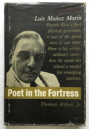 Seller image for Poet in the Fortress: Luis Munoz Marin. for sale by Monkey House Books