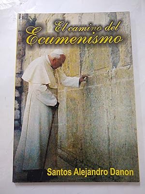 Immagine del venditore per El camino del ecumenismo venduto da Libros nicos