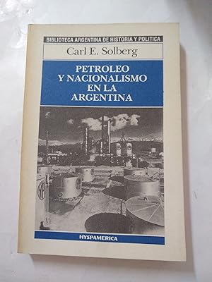 Seller image for Petroleo y nacionalismo en la Argentina for sale by Libros nicos