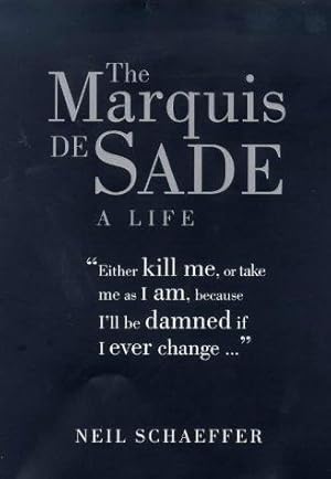 Bild des Verkufers fr The Marquis De Sade: A Life zum Verkauf von WeBuyBooks