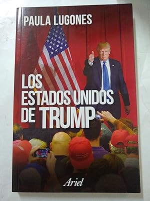 Seller image for Los estados unidos de Trumo for sale by Libros nicos