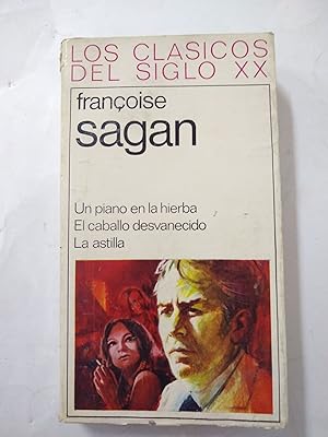 Seller image for Un Piano en la hierba, El caballo desvanecido, La astilla for sale by Libros nicos