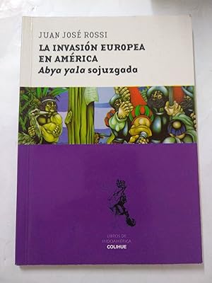 Imagen del vendedor de La invasion europea en America a la venta por Libros nicos