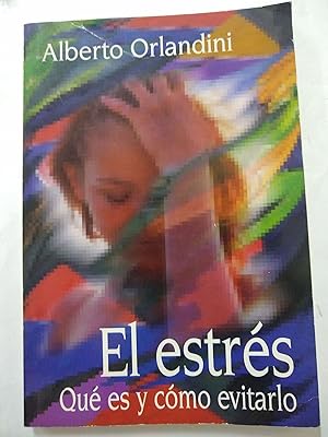 Image du vendeur pour El estres que es y como evitarlo mis en vente par Libros nicos