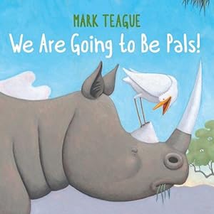 Seller image for We Are Going to Be Pals! (Hardcover) for sale by AussieBookSeller