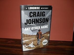 Any Other Name: A Longmire Mystery